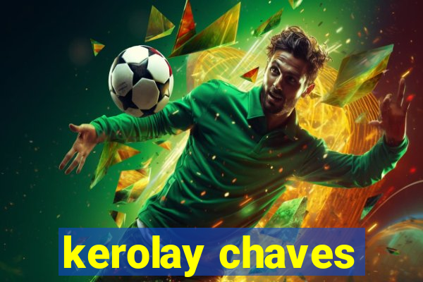 kerolay chaves